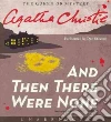 And Then There Were None (CD Audiobook) And Then There Were None (CD Audiobook)