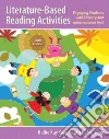 Literature-Based Reading Activities Literature-Based Reading Activities