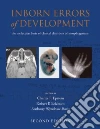 Inborn Errors of Development Inborn Errors of Development