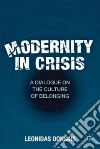 Modernity in Crisis Modernity in Crisis
