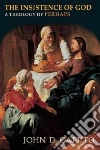 The Insistence of God The Insistence of God