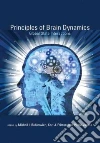 Principles of Brain Dynamics Principles of Brain Dynamics