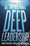 Deep Leadership Deep Leadership