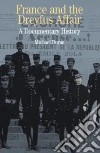 France and the Dreyfus Affair France and the Dreyfus Affair