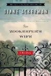 The Zookeeper's Wife The Zookeeper's Wife