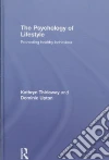 The Psychology of Lifestyle The Psychology of Lifestyle