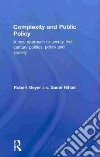 Complexity and Public Policy Complexity and Public Policy