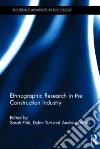 Ethnographic Research in the Construction Industry Ethnographic Research in the Construction Industry