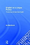 English As a Lingua Franca English As a Lingua Franca