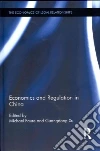 Economics and Regulation in China Economics and Regulation in China