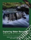 Exploring Water Resources Exploring Water Resources