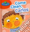Come Clean, Carlos Come Clean, Carlos