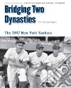 Bridging Two Dynasties Bridging Two Dynasties