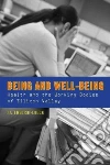 Being and Well-being Being and Well-being
