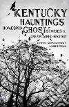 Kentucky Hauntings Kentucky Hauntings