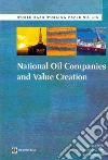 National Oil Companies and Value Creation National Oil Companies and Value Creation