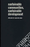 Sustainable Communities, Sustainable Development Sustainable Communities, Sustainable Development
