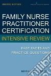 Family Nurse Practitioner Intensive Review Family Nurse Practitioner Intensive Review
