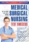 Medical Surgical Nursing Test Success Medical Surgical Nursing Test Success