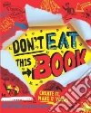 Don't Eat This Book Don't Eat This Book