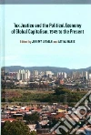 Tax Justice and the Political Economy of Global Capitalism Tax Justice and the Political Economy of Global Capitalism
