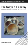 Foodways and Empathy Foodways and Empathy