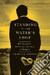 Standing at the Water's Edge Standing at the Water's Edge