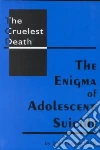 The Cruelest Death The Cruelest Death