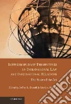 Interdisciplinary Perspectives on International Law and International Relations Interdisciplinary Perspectives on International Law and International Relations