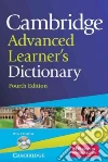 Cambridge Advanced Learner's Dictionary with CD-ROM Cambridge Advanced Learner's Dictionary with CD-ROM