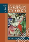 An Invitation to Environmental Sociology An Invitation to Environmental Sociology