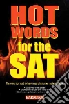 Hot Words for the Sat Hot Words for the Sat