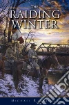 The Raiding Winter The Raiding Winter