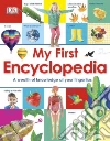 My First Encyclopedia My First Encyclopedia