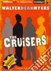 The Cruisers (CD Audiobook) The Cruisers (CD Audiobook)