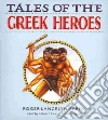 Tales of the Greek Heroes (CD Audiobook) Tales of the Greek Heroes (CD Audiobook)