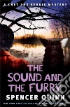 The Sound and the Furry The Sound and the Furry