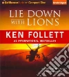 Lie Down With Lions (CD Audiobook) Lie Down With Lions (CD Audiobook)