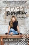 Daring & Disruptive libro str
