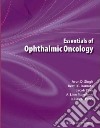 Essentials of Ophthalmic Oncology