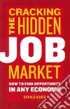 Cracking the Hidden Job Market libro str
