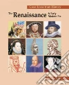 The Renaissance & Early Modern Era 1454-1600 The Renaissance & Early Modern Era 1454-1600