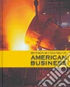 Historical Encyclopedia of American Business Historical Encyclopedia of American Business