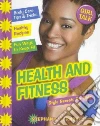 Health and Fitness Health and Fitness