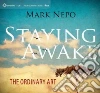 Staying Awake (CD Audiobook) Staying Awake (CD Audiobook)