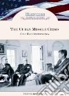The Cuban Missile Crisis The Cuban Missile Crisis