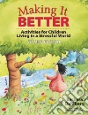 Making It Better Making It Better