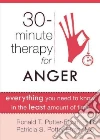 30-Minute Therapy for Anger 30-Minute Therapy for Anger