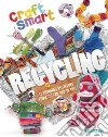 Recycling Recycling