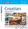 Berlitz Croatian Phrase Book & CD Berlitz Croatian Phrase Book & CD